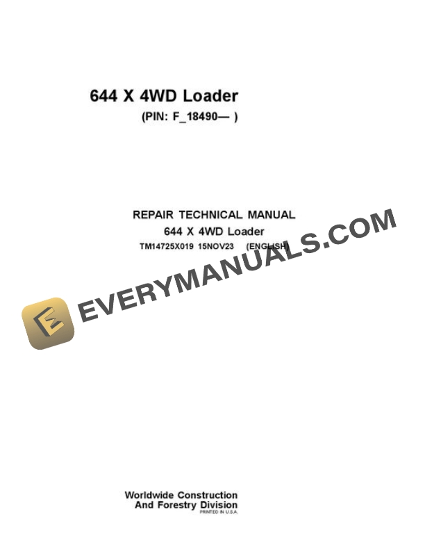 John Deere 644 X Loader Repair Manual TM14725X019