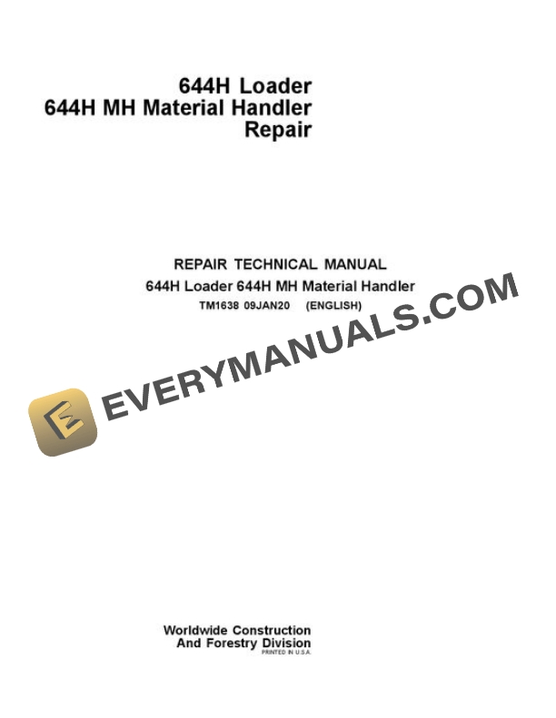 John Deere 644H 644HMH Loader Repair Manual TM1638