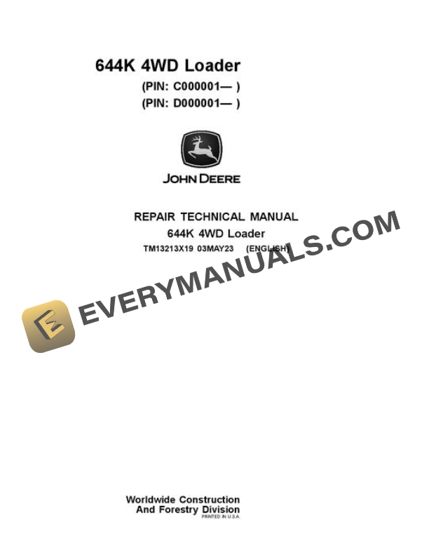 John Deere 644K Loader Repair Manual TM13213X19