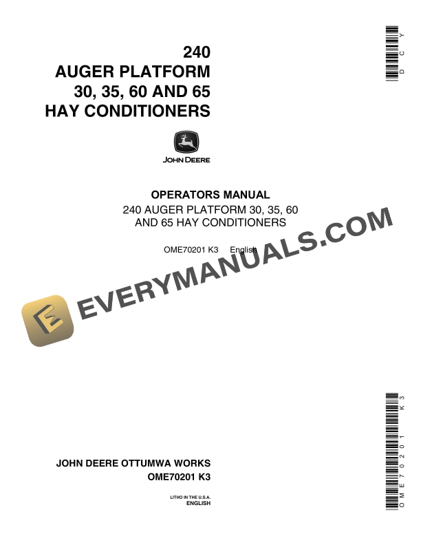 John Deere 65 HAY CONDITIONERS 240 AND AUGER PLATFORM 30 35 60 Operator Manual OME70201 1