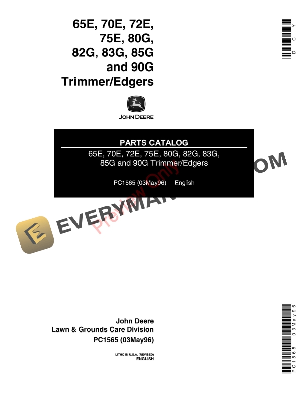 John Deere 65E, 70E, 72E, 75E, 80G, 82G, 83G, 85G, 90G Trimmers Parts Catalog PC1565 03MAY96