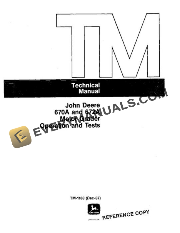 John Deere 670A 672A Motor Grader Test Manual TM1188OP