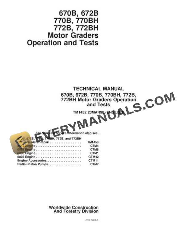 John Deere 670B 672B 770B 770BH 772B 772BH Motor Grader Test Manual TM1452