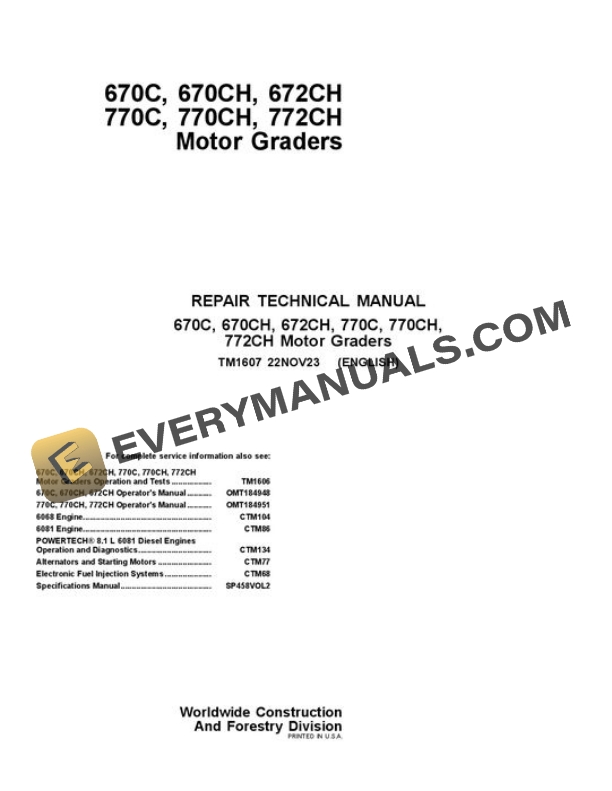 John Deere 670C 670CH 672CH 770C 770CH 772CH Motor Grader Repair Manual TM1607