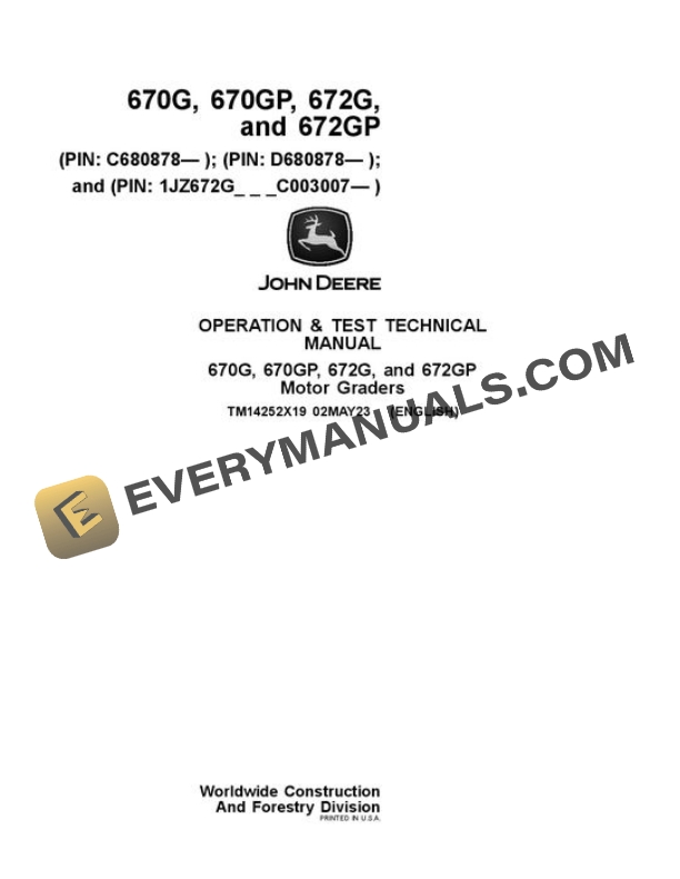 John Deere 670G 672G Motor Grader Test Manual TM14252X19