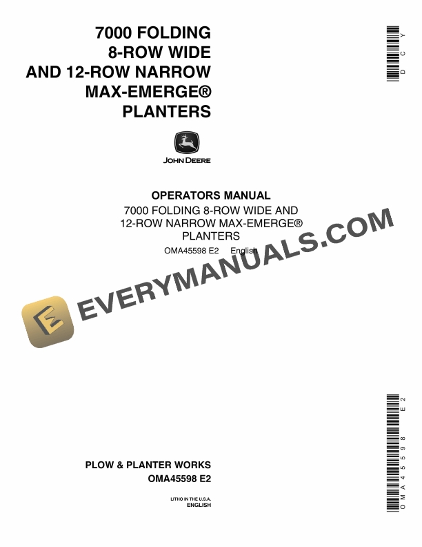 John Deere 7000 FOLDING 8 ROW WIDE AND 12 Operator Manual OMA45598 1