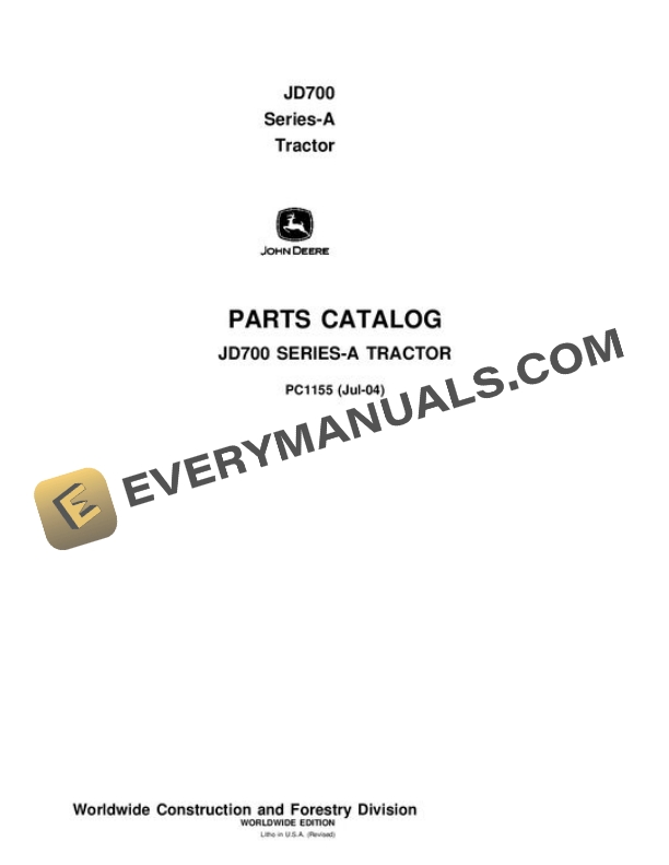 John Deere 700A Tractor Parts Catalog PC1155 2 John Deere 700A Tractor Parts Catalog PC1155