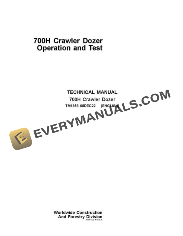 John Deere 700H Crawler Dozer Test Manual TM1858