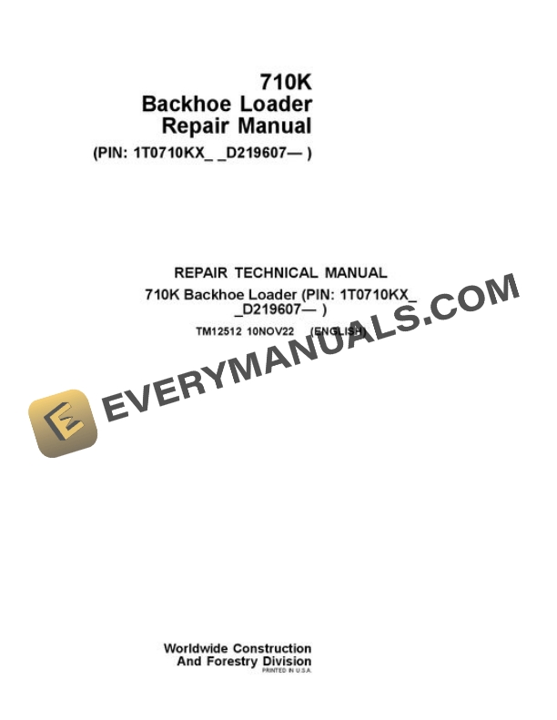 John Deere 710K Backhoe Loader Repair Manual TM12512