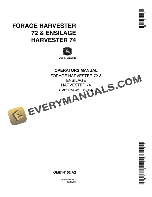 John Deere 72 Forage Harvesters and 74 Ensilage Harvesters Operator Manual OME14152