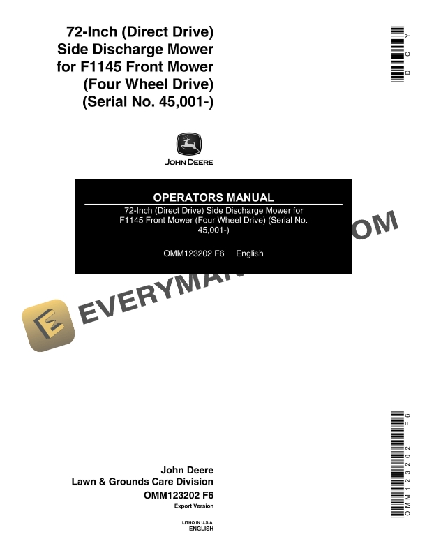 John Deere 72 Inch Direct Drive Side Discharge Mower for F1145 Front Mower Four Wheel Drive Serial No. 45001 Operator Manual OMM123202 1