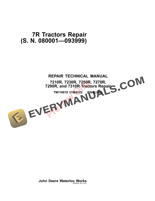 John Deere 7210R 7230R 7250R 7270R 7290R and 7310R 7R Tractors 080001 Repair Technical Manual TM118919 21MAY22 1