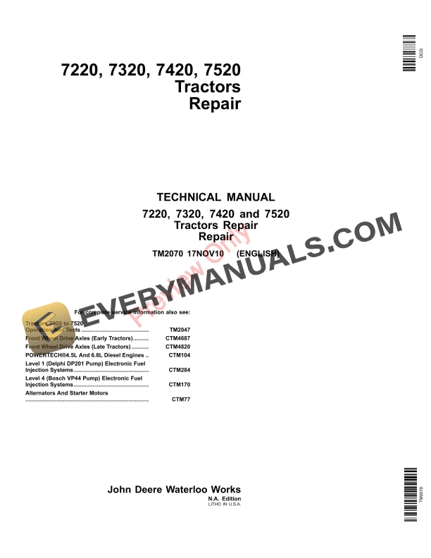 John Deere 7220, 7320, 7420, 7420 Hi-Crop, 7520 Two Technical Manual TM2070 17NOV10