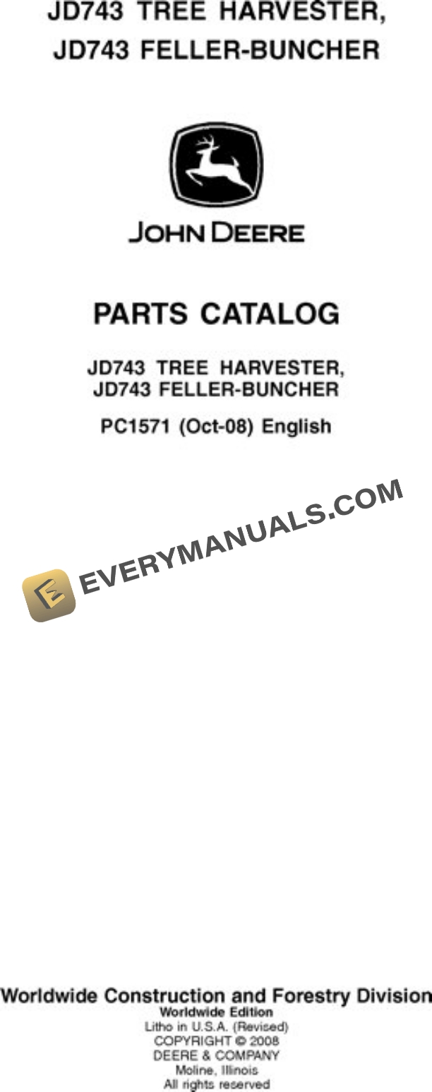 John Deere 743 Feller Buncher Parts Catalog PC1571