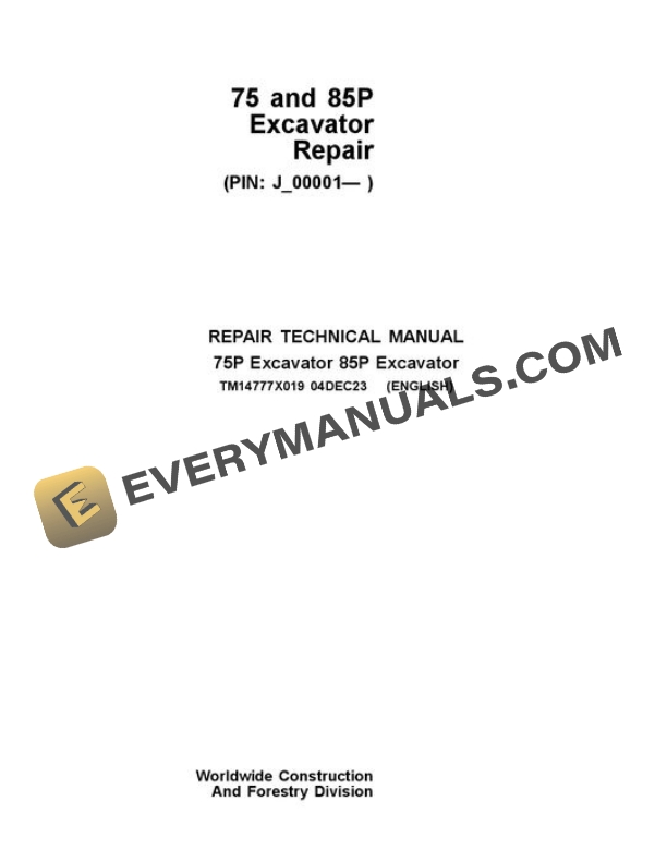 John Deere 75 P 85 P Excavator Repair Manual TM14777X019