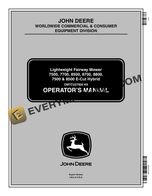 John Deere 7500, 7700, 8500, 8700, 8800, 7500, 8500 E-Cut Hybrid Lightweight Fairway Mower Operator Manual OMTCU27820