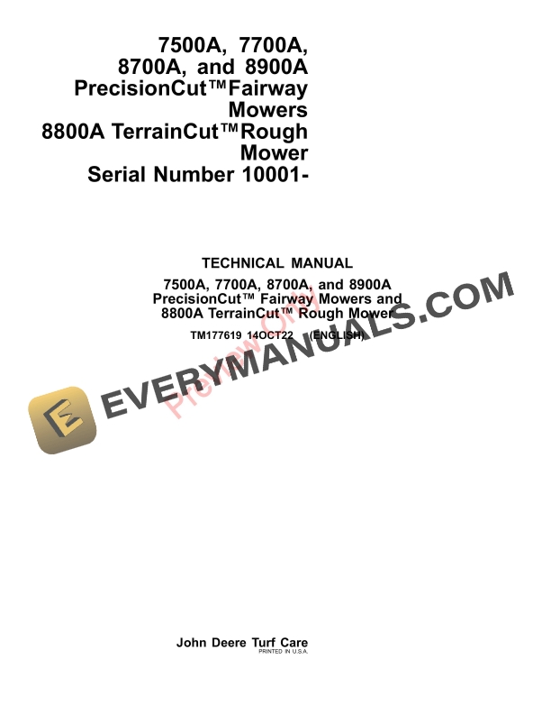 John Deere 7500A 7700A 8700A and 8900A PrecisionCut Fairway Mowers 8800A TerrainCut Rough Mower 010001 Technical Manual TM177619 14OCT22 1