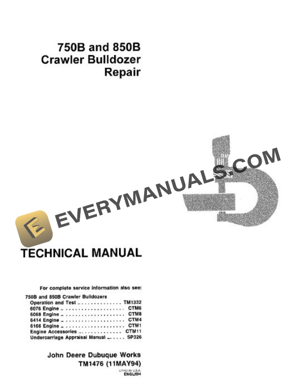 John Deere 750B 850B Crawler Repair Manual TM1476