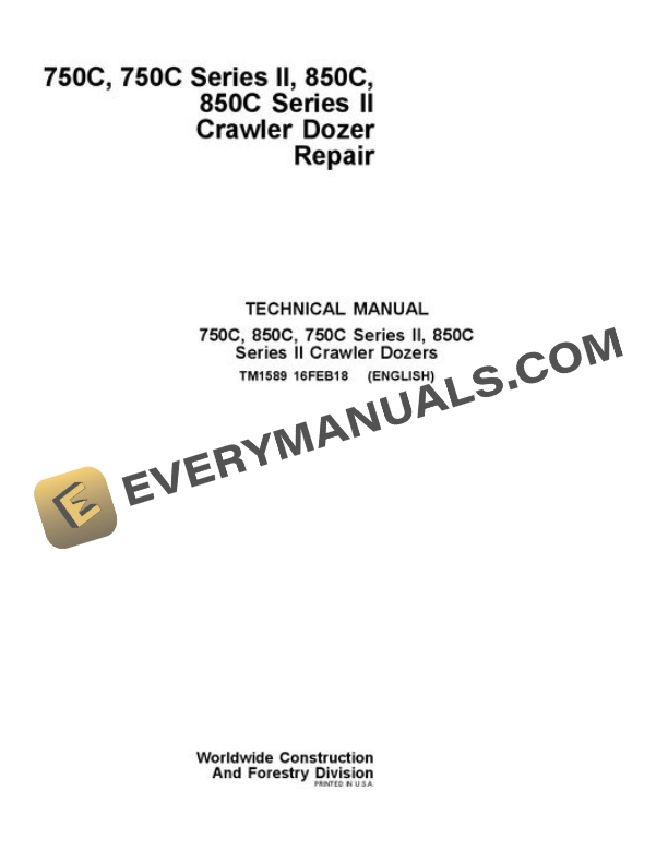 John Deere 750C 850C 750CII 850CII Crawler Repair Manual TM1589