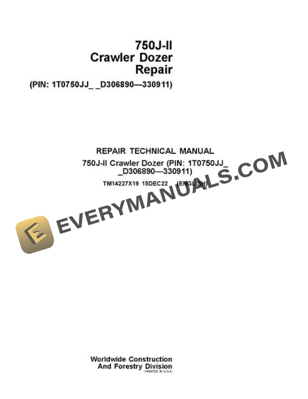 John Deere 750J-II Crawler Dozer Repair Manual TM14227X19