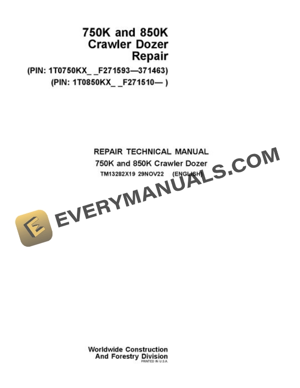 John Deere 750K 850K Crawler Dozer Repair Technical Manual TM13282X19 29NOV22 PDF