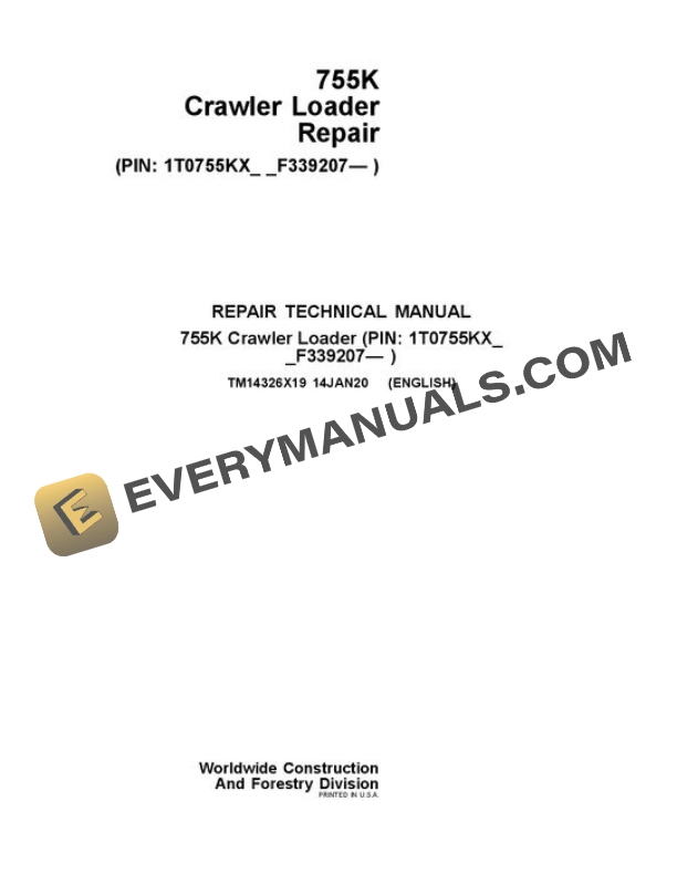 John Deere 755K Crawler Loader Repair Manual TM14326X19