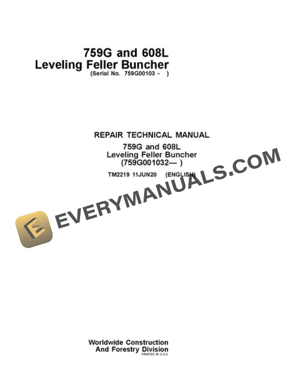 John Deere 759G 608L Feller Buncher Repair Manual TM2219