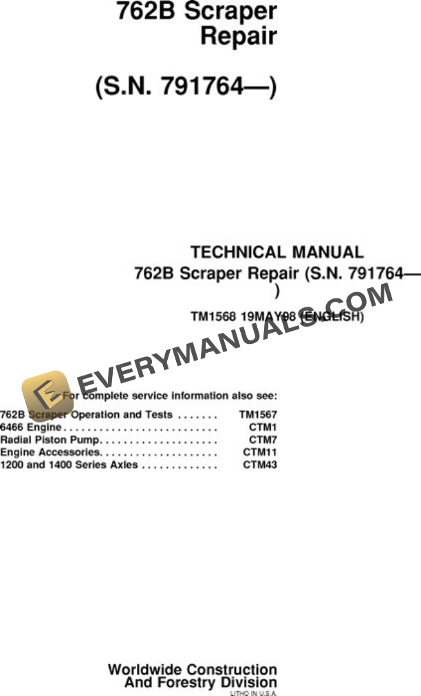 John Deere 762B Scraper Repair Manual TM1568