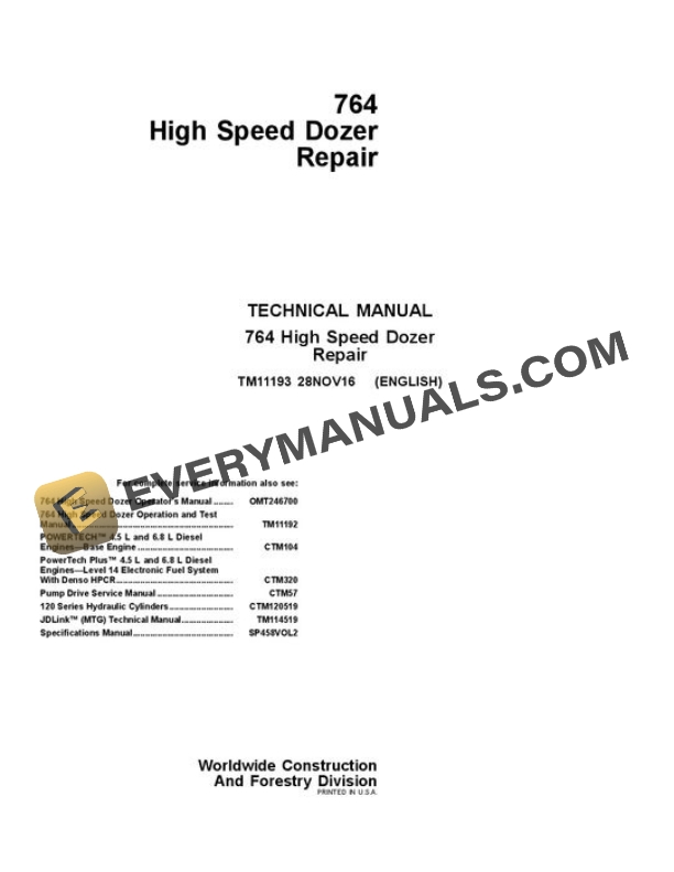 John Deere 764 High Speed Dozer Repair Technical Manual TM11193 28NOV16 PDF