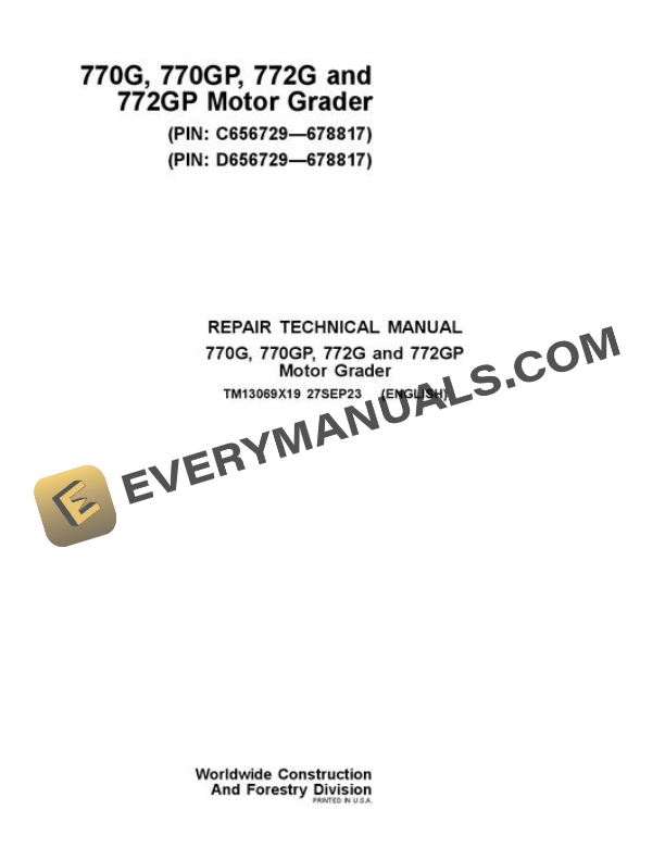 John Deere 770G 770GP 772G 772GP Motor Grader Repair Manual TM13069X19