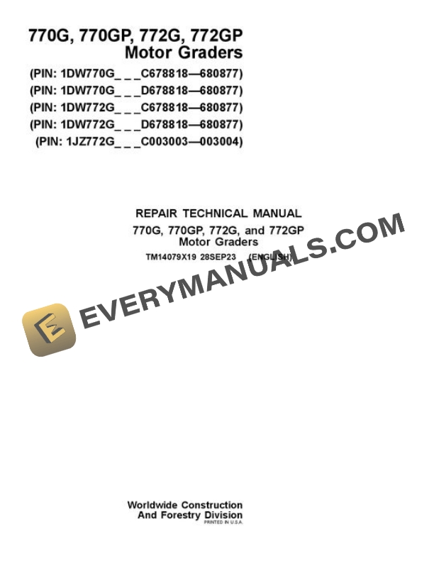 John Deere 770G 772G Motor Grader Repair Manual TM14079X19