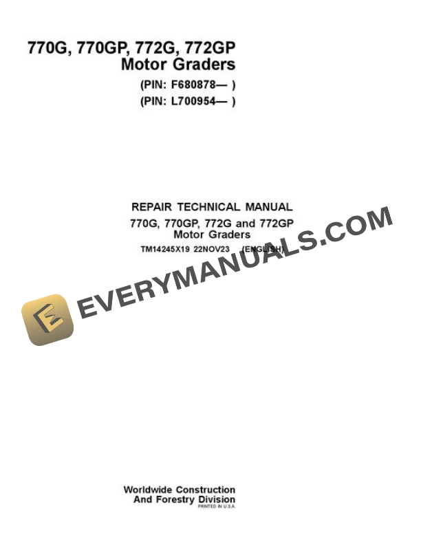 John Deere 770G 772G Motor Grader Repair Manual TM14245X19