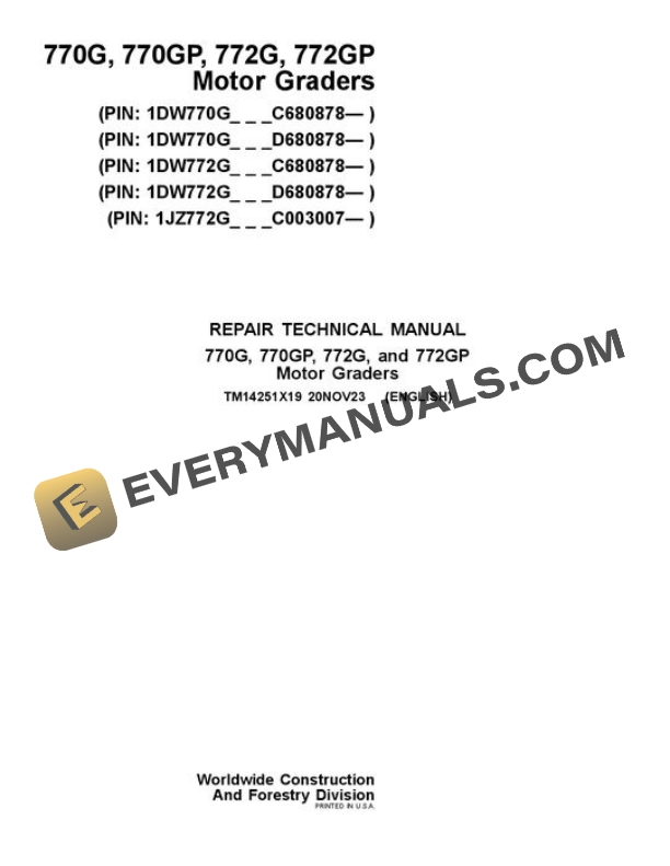 John Deere 770G 772G Motor Grader Repair Manual TM14251X19