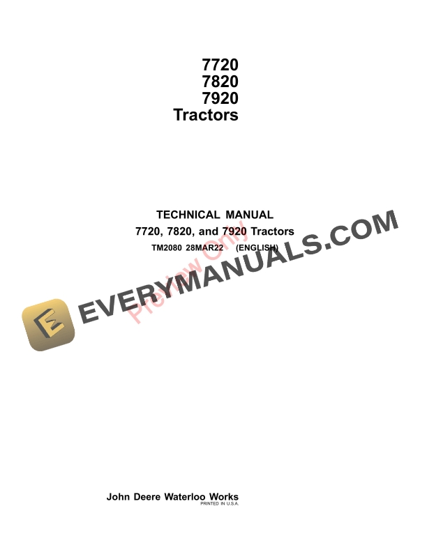 John Deere 7720 7820 and 7920 Tractors Technical Manual TM2080 28MAR22 1