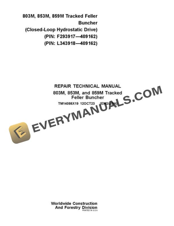 John Deere 803M 853M 859M Feller Buncher Repair Manual TM14086X19