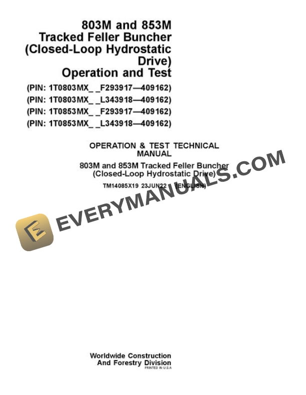 John Deere 803M 853M Feller Buncher Test Manual TM14085X19