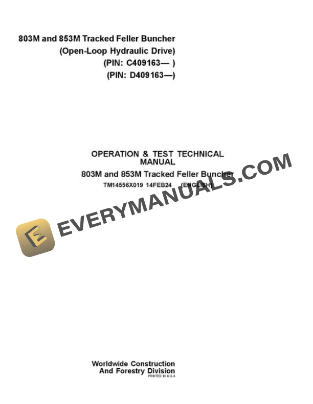 John Deere 803M 853M Feller Buncher Test Manual TM14556X019