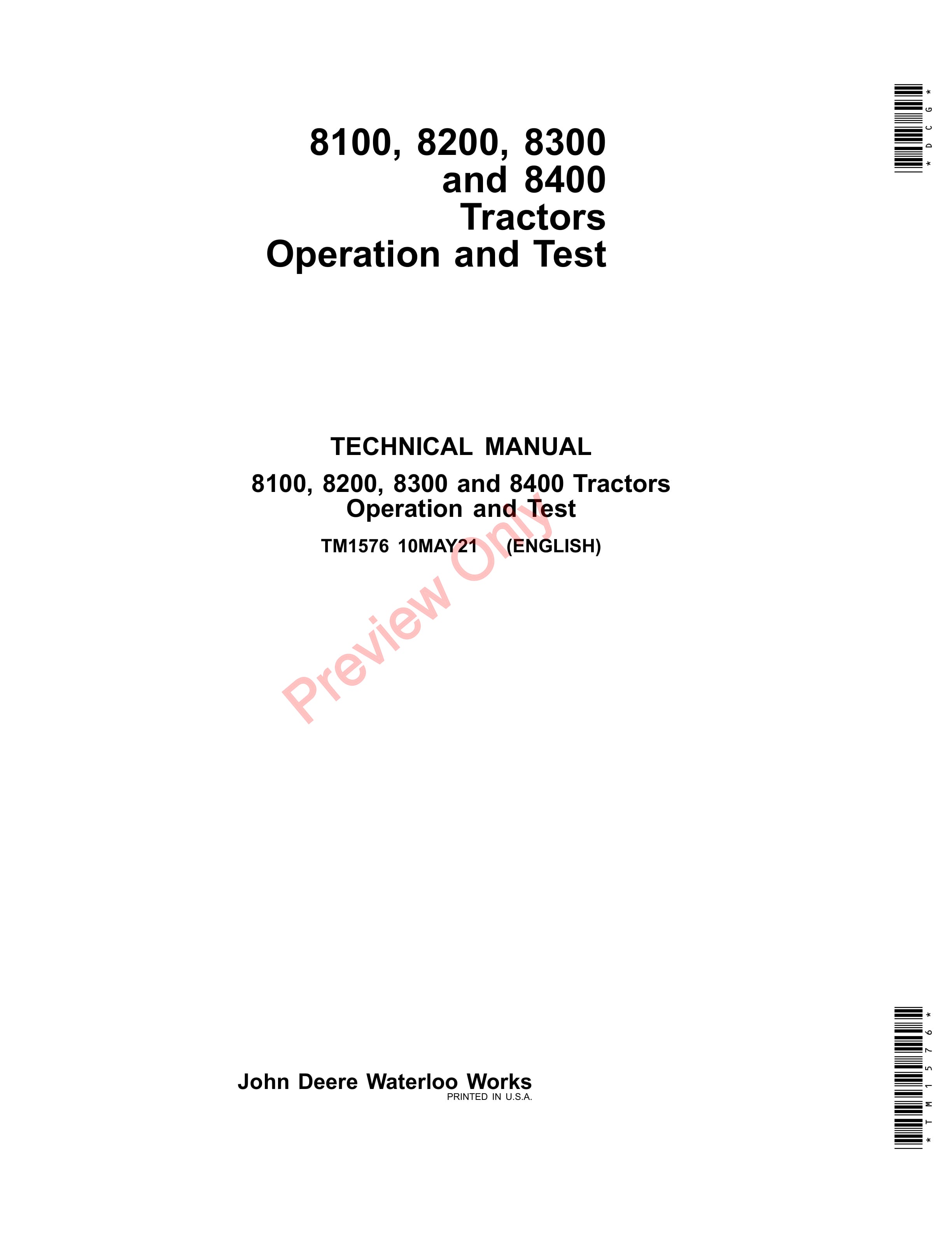 John Deere 8100 8200 8300 and 8400 Tractors Operation and Test Technical Manual TM1576 10MAY21 PDF