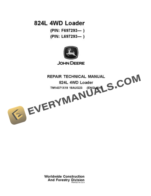John Deere 824L Loader Repair Manual TM14371X19