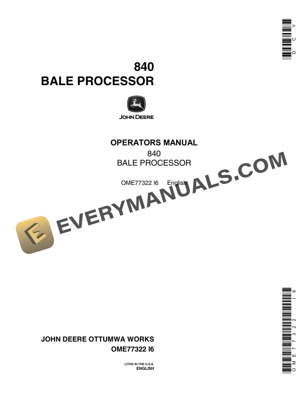 John Deere 840 BALE PROCESSO Operator Manual OME77322 1