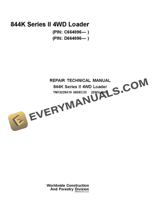 John Deere 844K Loader Repair Manual TM13229X19 06DEC23