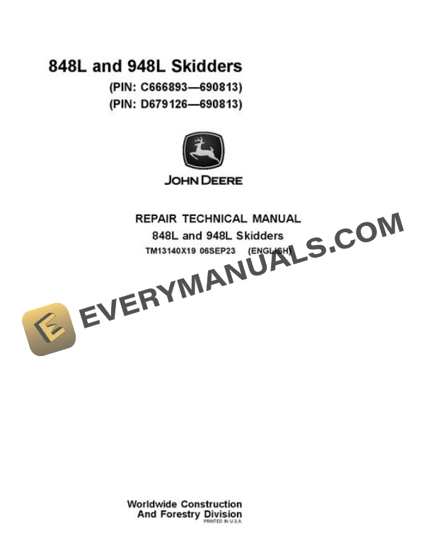 John Deere 848L 948L Skidder Repair Manual TM13140X19