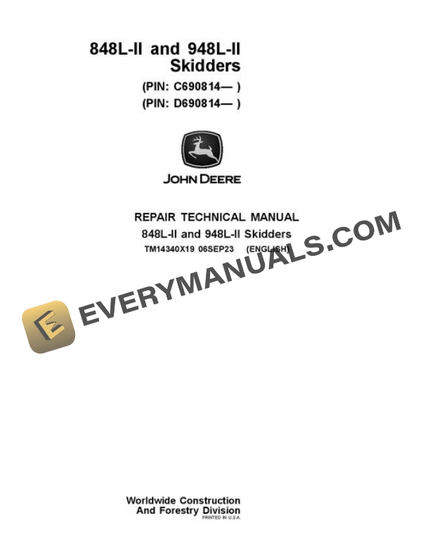 John Deere 848L-II 948L-II Skidder Repair Manual TM14340X19