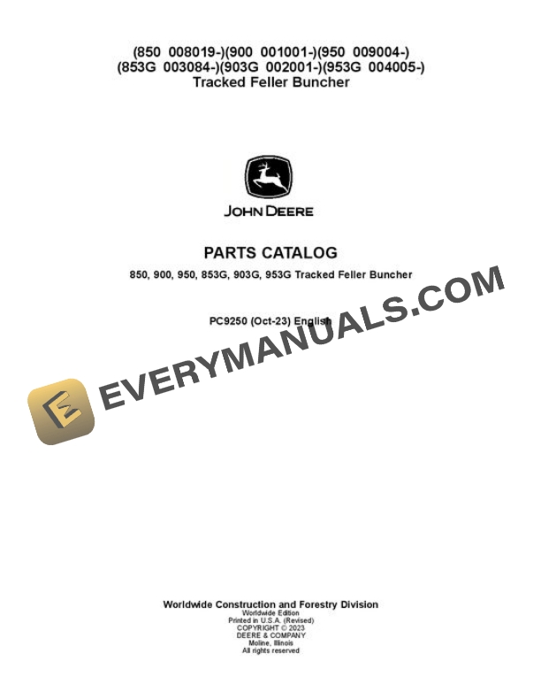 John Deere 850 900 950 853G 903G 953G Feller Buncher Parts Catalog PC9250