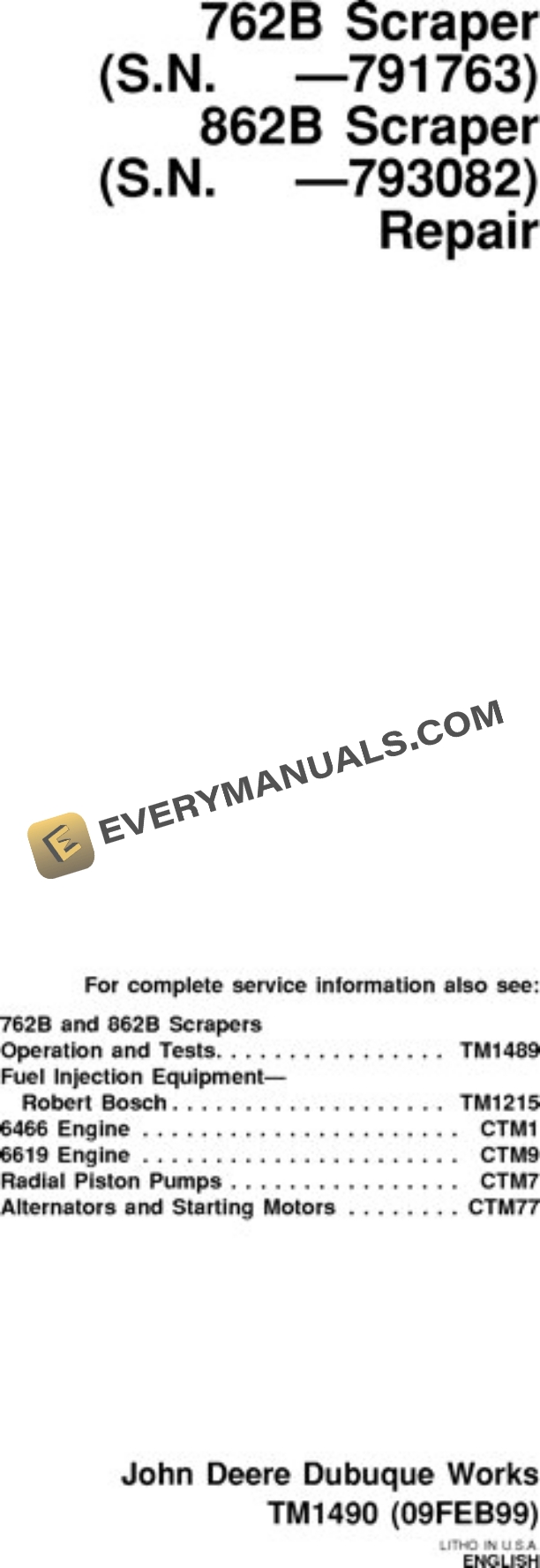 John Deere 862B 762B Scraper Repair Manual TM1490
