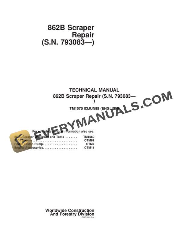 John Deere 862B Scraper Repair Manual TM1570