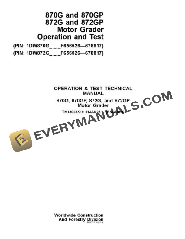 John Deere 870G 870GP 872G 872GP Motor Grader Test Manual TM13028X19