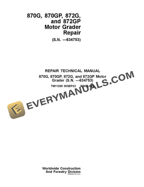 John Deere 870G 870GP 872G Motor Grader Repair Manual TM11209