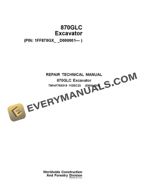 John Deere 870GLC Excavator Repair Manual TM14779X019