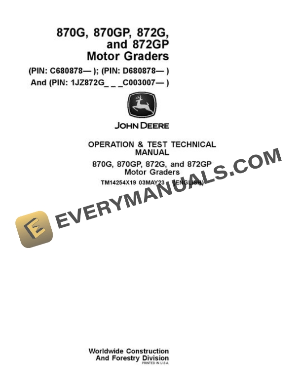 John Deere 870GP 870G 872GP 872G Motor Grader Test Manual TM14254X19